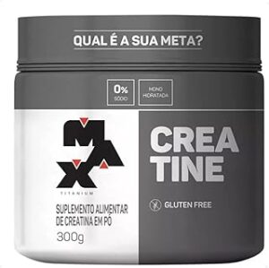 Creatina 300g Max Titanium. Creatina Monohidratada Pote 300g